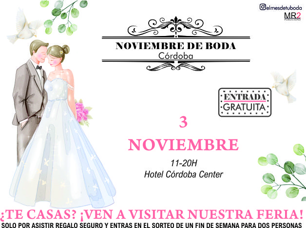 LA FERIA DE BODAS QUE ESPERAN TODOS LOS NOVIOS DE CÓRDOBA